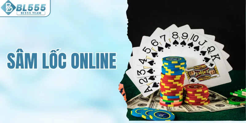 Sâm lốc online
